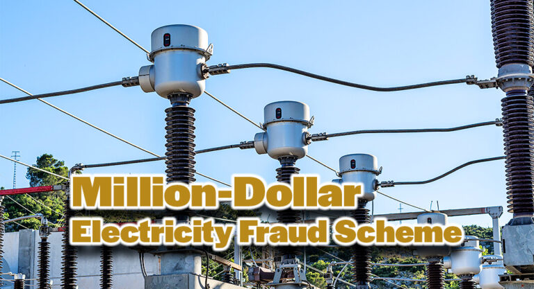 Houston Man Admits to Million-Dollar Electricity Fraud Scheme