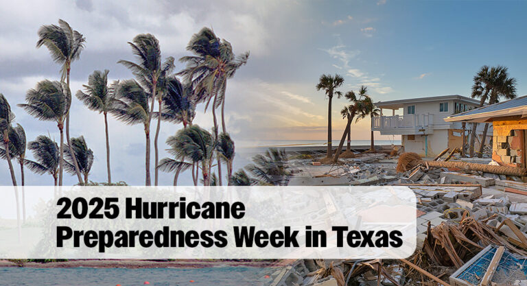 May 26th-31st  is 2025 Hurricane Preparedness Week in Texas