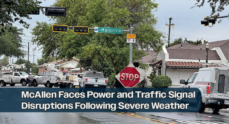 McAllen Faces Power and Traffic Signal Disruptions Following Severe Weather