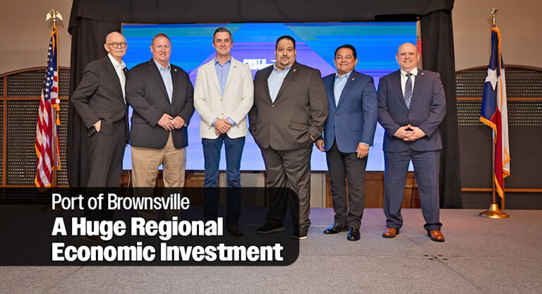 Port of Brownsville Anchors Regional Economy with Billions in Private Investments