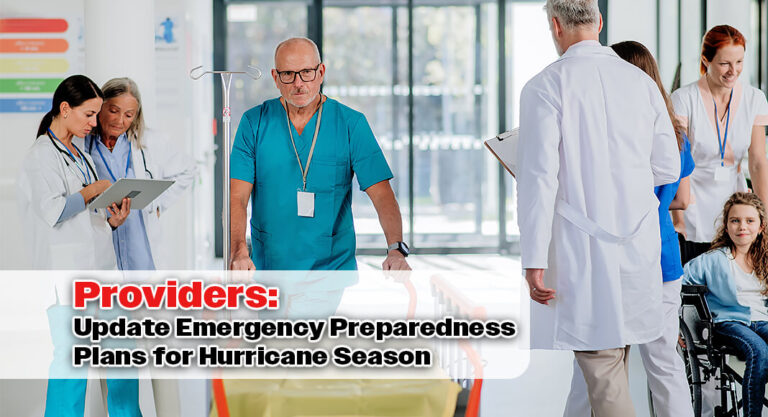 HHSC Reminds Regulated Providers to Update Emergency Preparedness Plans for Hurricane Season