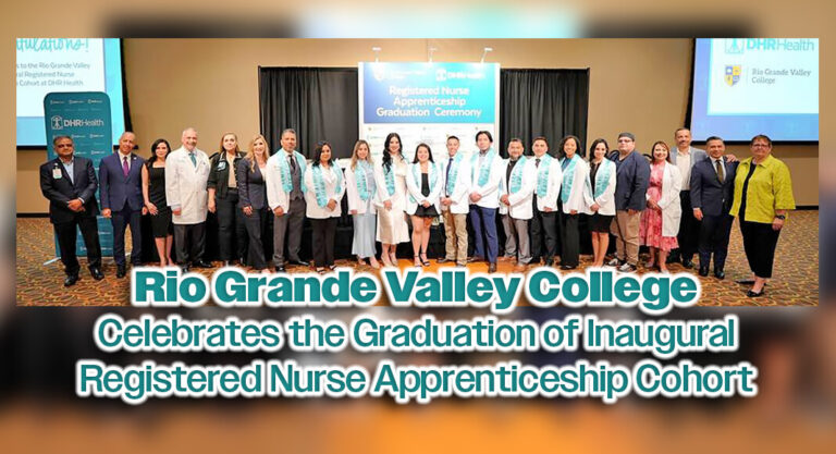 Rio Grande Valley College Celebrates the Graduation of Inaugural Registered Nurse Apprenticeship Cohort
