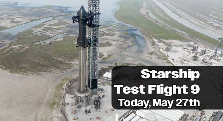 SpaceX Starship’s Ninth Test Flight Launch, Today May 27th