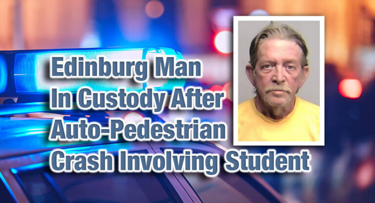Edinburg Police Investigate Auto-Pedestrian Crash Involving Student