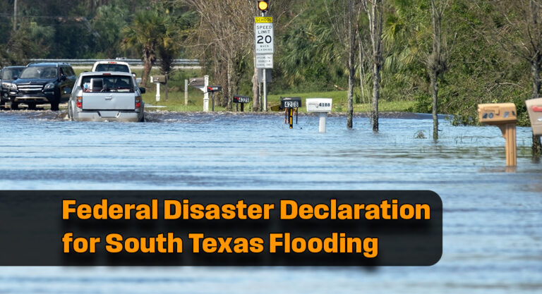 Governor Announces Federal Disaster Declaration for South Texas Flooding