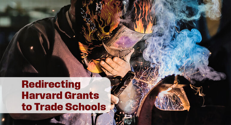 Trump Proposes Redirecting Harvard Grants to Trade Schools