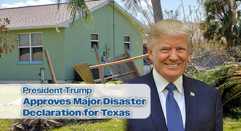 President Donald J. Trump Approves Major Disaster Declaration for Texas