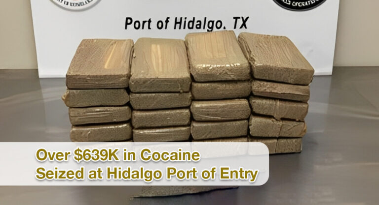 CBP Officers Seize Over $639K in Narcotics at Hidalgo Port of Entry