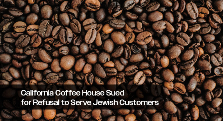 Justice Department Sues Coffee House for Refusal to Serve Jewish Customers