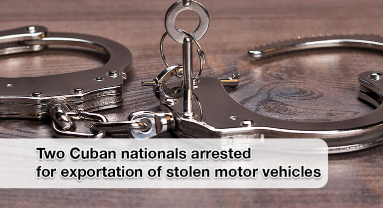Cuban Men Arrested For Roles in Nationwide Multimillion-Dollar Auto Theft Ring
