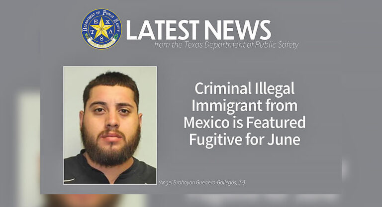 Criminal Illegal Immigrant from Mexico is Featured Fugitive for June