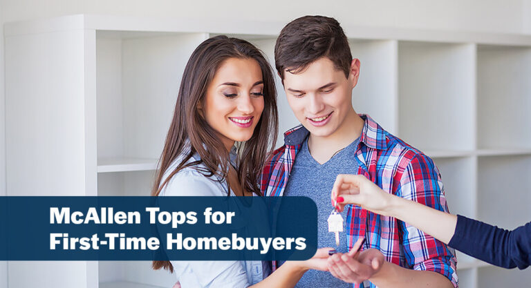 McAllen Named Best Housing Market in U.S. for First-Time Homebuyers in 2025