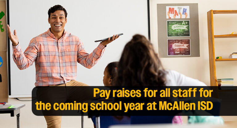 McAllen ISD School Board Approves Pay Raises