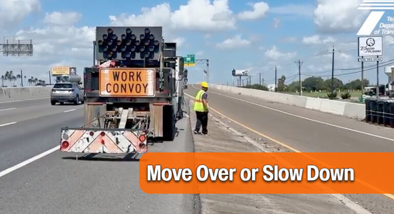 TxDOT Reminds Drivers to Move Over or Slow Down, and Secure Loads for Safer Roads