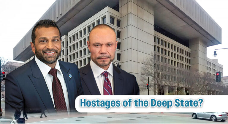 FBI’s Patel and Bongino: Hostages of the Deep State?