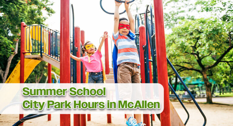 McAllen City School Park Hours Adjusted as Students Attend Summer School