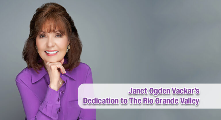 Janet Ogden Vackar: Business & Philanthropy in the RGV