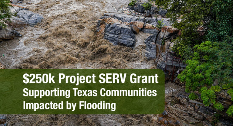 $250k Project SERV Grant Announced to Support Texas Communities Impacted by Flooding