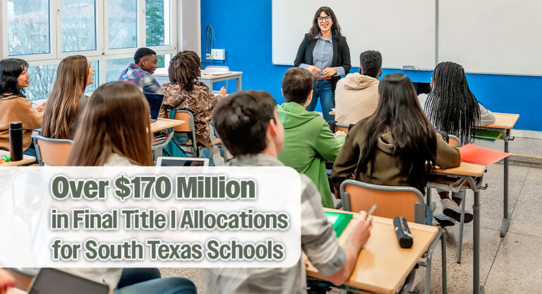 Congressman Gonzalez Announces Over $170 Million in Final Title I Allocations for South Texas Schools 