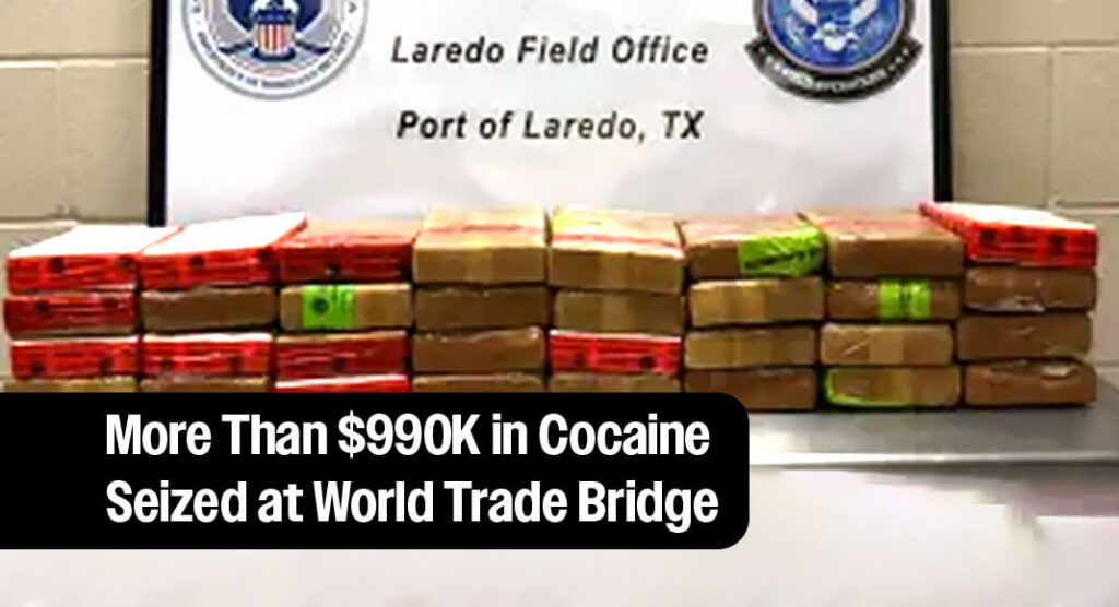CBP Officers Seize More Than $990K in Cocaine at World Trade Bridge ...