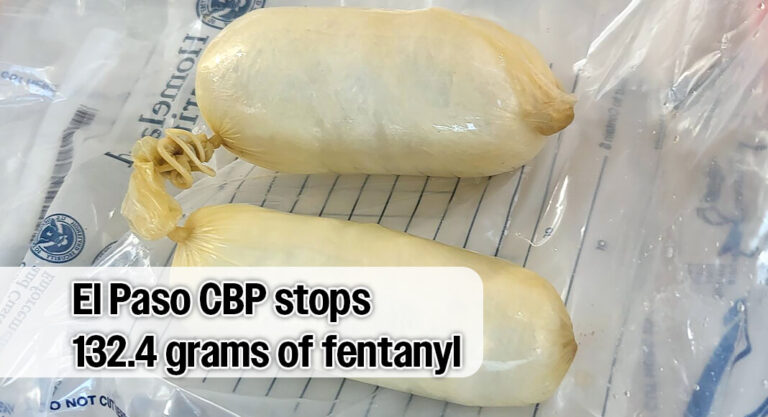 El Paso CBP Officers Stop Internal Carrier Smuggling Fentanyl