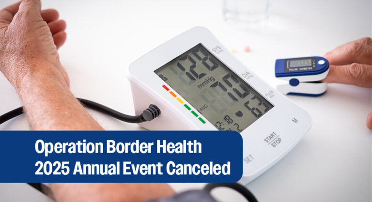 Hidalgo County Health & Human Services Cancels 2025 Operation Border Health Event