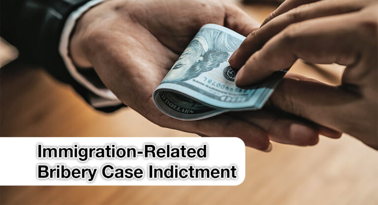 Bail Bondsmen & Former Federal Officer Indicted in Immigration-Related Bribery Case