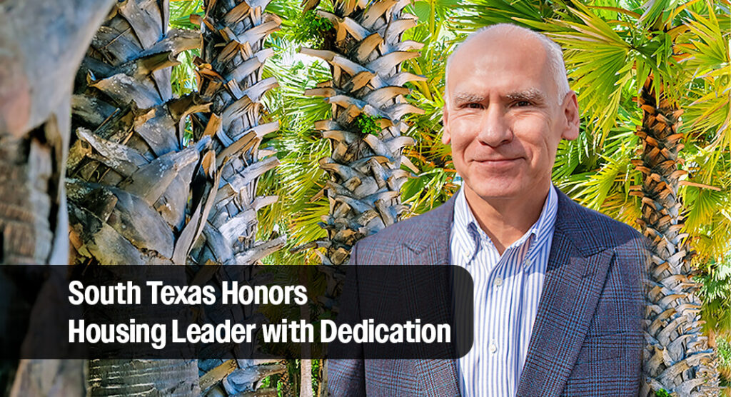 Robert “Bobby” Calvillo, longtime CEO of Affordable Homes of South Texas (AHSTI), was recently honored posthumously as McAllen and Hidalgo County declared the first official “Robert ‘Bobby’ Calvillo Day.”  Calvillo Image: @AffordableHomesSTX via Facebook. Bgd for illustration purposes