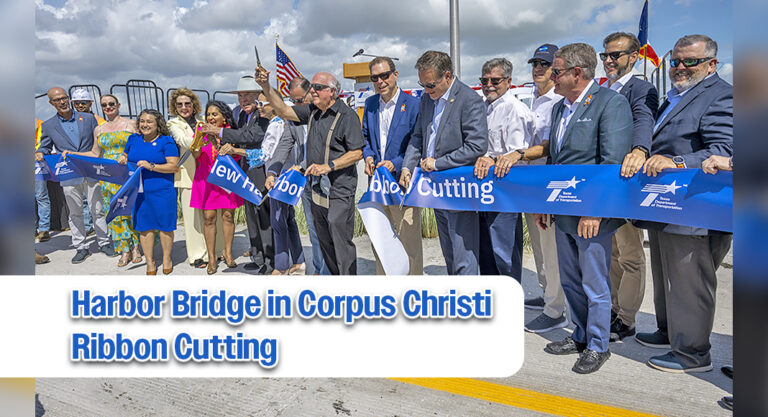 TxDOT Celebrates New Harbor Bridge in Corpus Christi