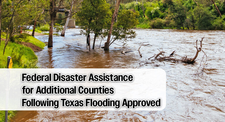 Federal Disaster Assistance for Additional Counties Following Texas Flooding Approved