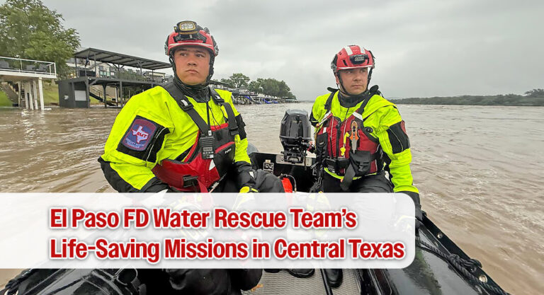 El Paso Fire Department’s Water Rescue Team Conducts Life-Saving Missions in Central Texas