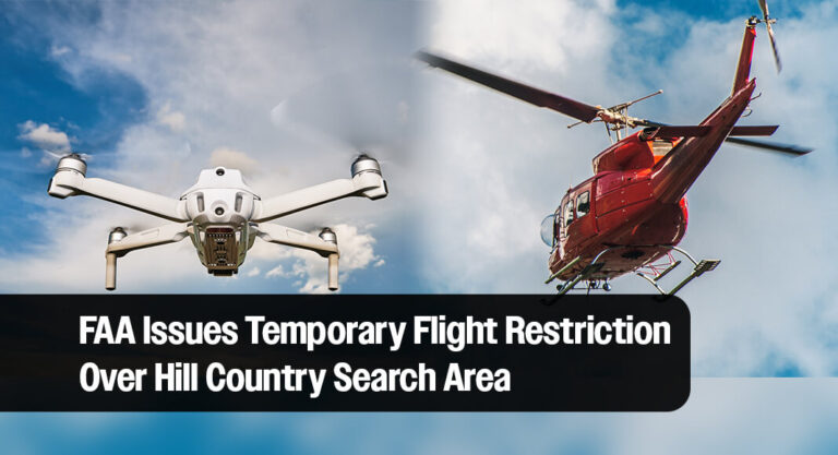 FAA Issues Temporary Flight Restriction Over Hill Country Search Area
