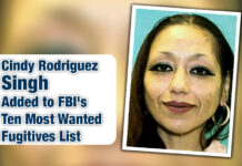 Cindy Rodriguez Singh Added to FBI’s Ten Most Wanted Fugitives List