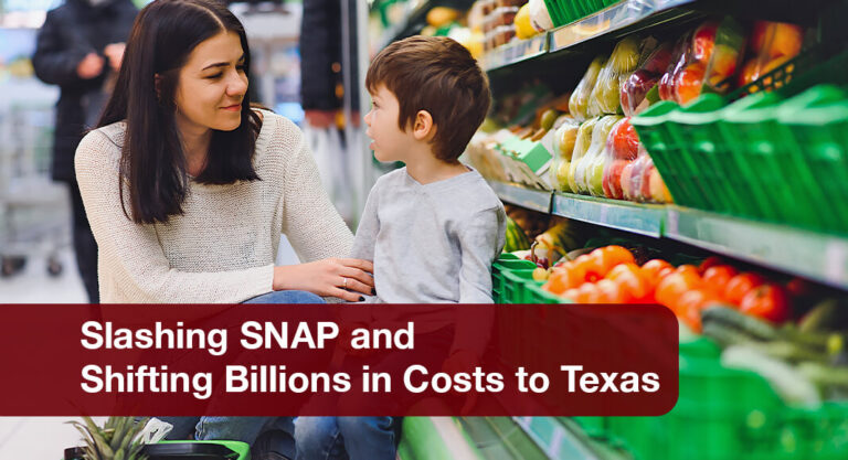 Senate Budget Plan Would Slash SNAP and Shift Billions in Costs to Texas