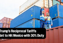 August 1st Tariff Deadline Approaches: Mexico Faces 30% Rate