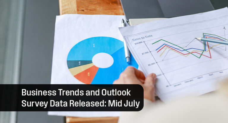 Mid July Business Trends & Outlook Survey Data Released