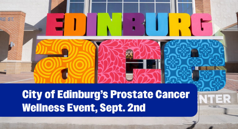 City of Edinburg Prostate Cancer Wellness Event, Sept. 2nd