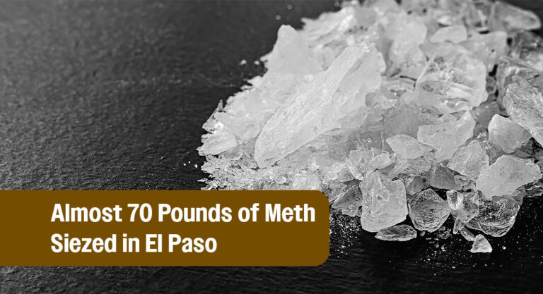 CBP Seizes Nearly 70 Pounds Of Meth at Paso Del Norte
