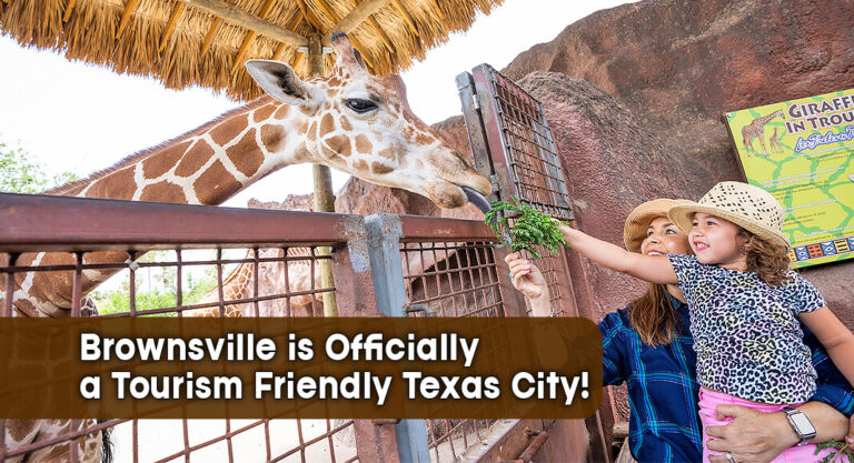 Brownsville is Officially a Tourism Friendly Texas City!