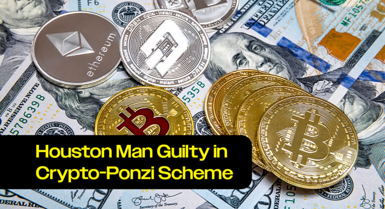 Texas Resident Pleads Guilty in Crypto-Ponzi Scheme