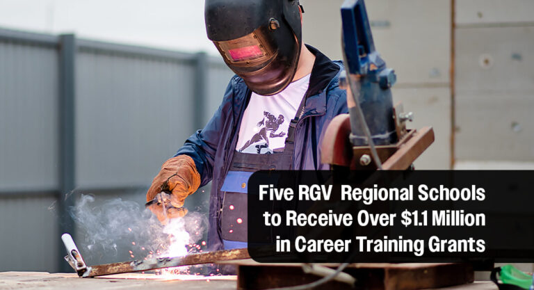 Governor Announces Over $1.1 Million in Career Training Grants to Five RGV Region Schools