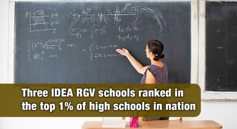 13 IDEA High Schools in the RGV Rank Among the Best Performing in the Nation