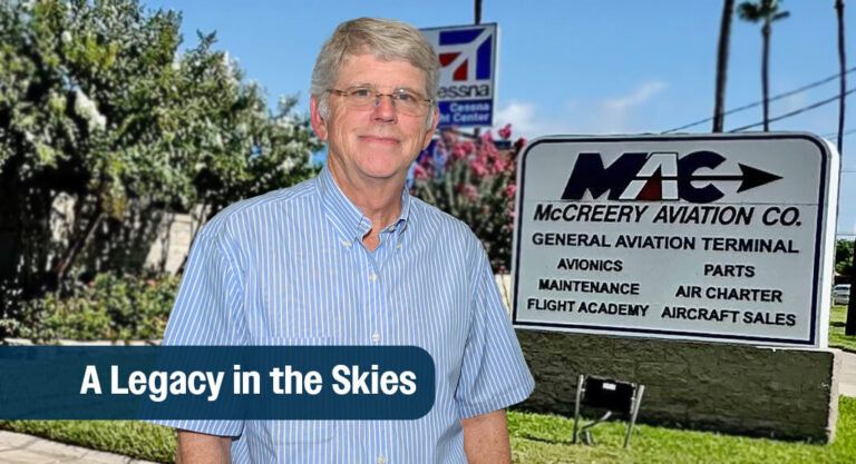 McCreery Aviation: From WWII to McAllen’s Aviation Heartbeat