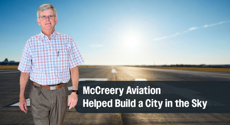 Where the Runway Began: How McCreery Aviation Helped Build a City in the Sky
