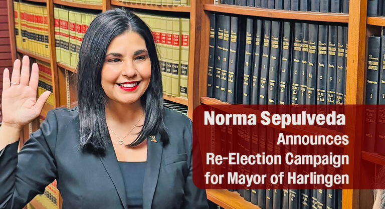 Norma Sepulveda Announces Re-Election Campaign for Mayor of Harlingen