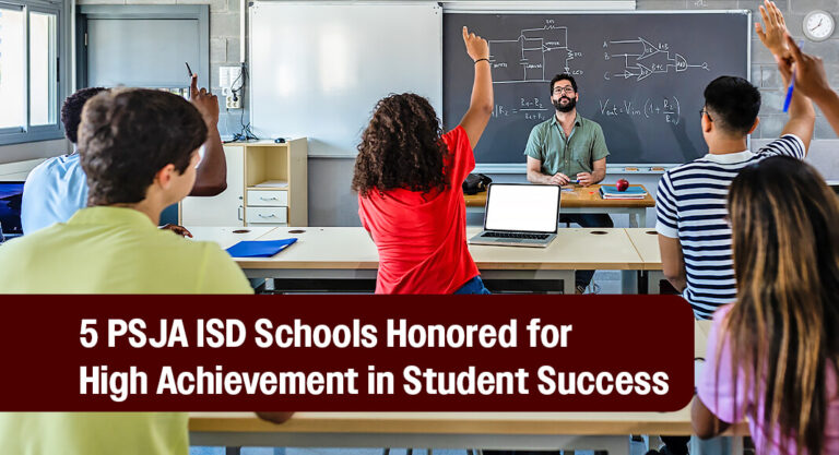 Five PSJA ISD Schools Named to Texas Honor Roll