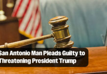 San Antonio Man Pleads Guilty for making Presidential Threat