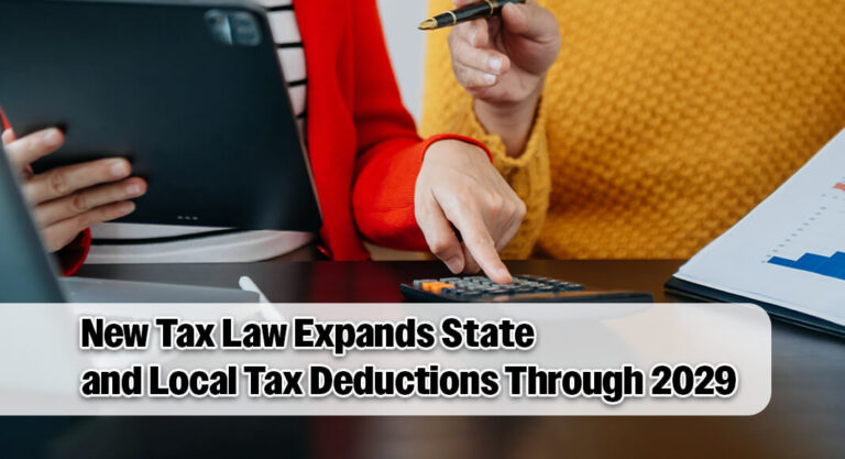 Federal SALT Deduction Cap Temporarily Increased to $40,000