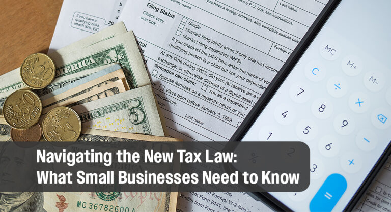 What Small Businesses Need to Know about Navigating the New Tax Law
