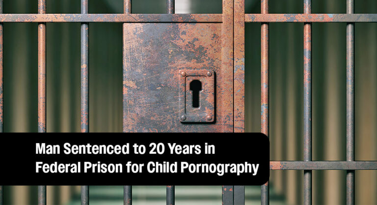 Man Sentenced to Federal Prison for Distribution of Child Pornography